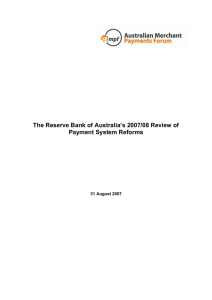 The Reserve Bank of Australia’s 2007/08 Review of Payment System Reforms
