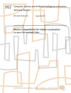 Motion Compatibility for Indoor Localization Computer Science and Artificial Intelligence Laboratory