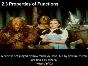 2.3 Properties of Functions are loved by others. -Wizard of Oz