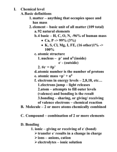 I.  Chemical level A. Basic definitions has mass