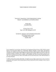 NBER WORKING PAPER SERIES POLITICAL IDEOLOGY AND ENDOGENOUS TRADE Pushan Dutt