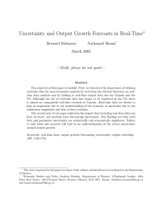 Uncertainty and Output Growth Forecasts in Real-Time ∗ Bernard Babineau
