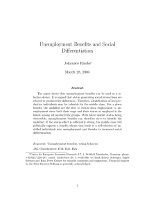 Unemployment Benefits and Social Differentiation Johannes Rincke March 28, 2003