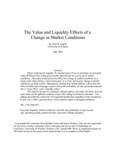 The Value and Liquidity Effects of a Change in Market Conditions