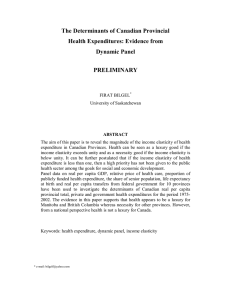 The Determinants of Canadian Provincial Health Expenditures: Evidence from Dynamic Panel PRELIMINARY
