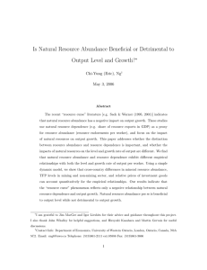Is Natural Resource Abundance Beneficial or Detrimental to ∗ Chi-Yung (Eric), Ng
