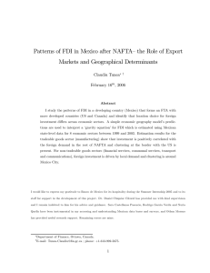 Patterns of FDI in Mexico after NAFTA— the Role of... Markets and Geographical Determinants Claudiu Tunea February 16