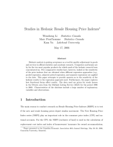 Studies in Hedonic Resale Housing Price Indexes ∗ Wenzheng Li Statistics Canada