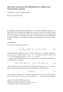 SPECTRAL ANALYSIS FOR DIFFERENTIAL OPERATORS WITH SINGULARITIES