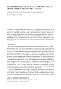 ELECTROMAGNETIC FIELDS IN LINEAR AND NONLINEAR CHIRAL MEDIA: A TIME-DOMAIN ANALYSIS