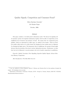 Quality Signals, Competition and Consumer Fraud ∗ Silvia Mart´ınez Gorricho Job Market Paper