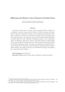Oﬀshoring and Relative Labor Demand in Swedish Firms Linda Andersson