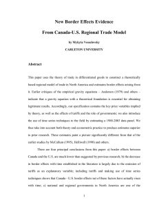 New Border Effects Evidence From Canada-U.S. Regional Trade Model Abstract