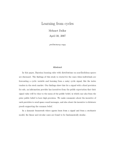 Learning from cycles Mehmet Dalkır April 30, 2007 preliminary copy