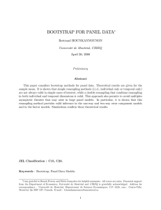 BOOTSTRAP FOR PANEL DATA Bertrand HOUNKANNOUNON Université de Montréal, CIREQ April 26, 2008