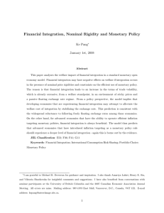 Financial Integration, Nominal Rigidity and Monetary Policy Ke Pang January 1st, 2008