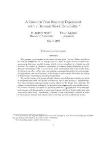 A Common Pool Resource Experiment with a Dynamic Stock Externality ∗