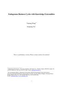 Endogenous Business Cycles with Knowledge Externalities  Yuntong Wang Xiaopeng Yin