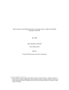 School resources and schooling outcomes in a frontier society: evidence... Columbia, 1900-1920