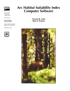 Arc Habitat Suitability Index Computer Software Thomas M. Juntti Mark A. Rumble