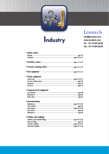 •  Safety valves •  Overflow valves •  Gas equipment