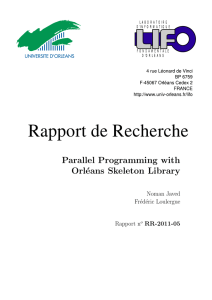 Parallel Programming with Orl´ eans Skeleton Library Noman Javed