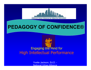 PEDAGOGY OF CONFIDENCE® High Intellectual Performance Engaging the Mind for