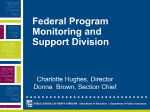 Federal Program Monitoring and Support Division Charlotte Hughes, Director