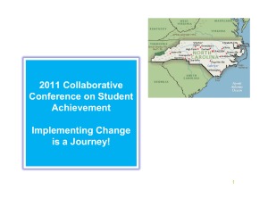 2011 Collaborative Conference on Student Achievement Implementing Change