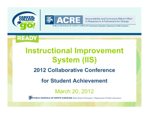 Instructional Improvement System (IIS) 2012 Collaborative Conference for Student Achievement