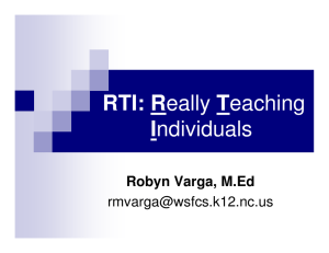 RTI: R I Robyn Varga, M.Ed