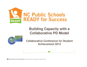 Building Capacity with a Collaborative PD Model Collaborative Conference for Student Achievement 2013
