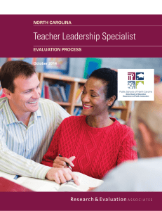 Teacher Leadership Specialist NORTH CAROLINA EVALUATION PROCESS October 2014