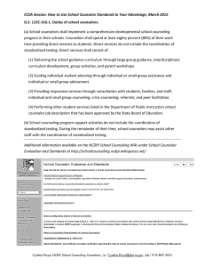 CCSA Session: How to Use School Counselor Standards to Your... G.S. 115C-316.1. Duties of school counselors.