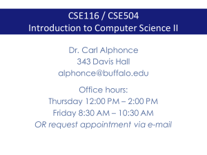 CSE116	/	CSE504 Introduction	to	Computer	Science	II