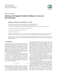 Review Article Existence for Singular Periodic Problems: A Survey of Recent Results