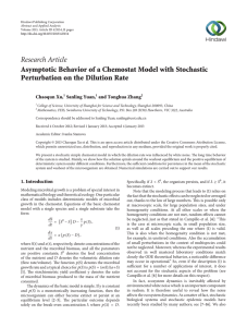 Research Article Asymptotic Behavior of a Chemostat Model with Stochastic Chaoqun Xu,