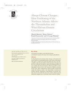 Abrupt Climate Changes: How Freshening of the Northern Atlantic Affects the Thermohaline and