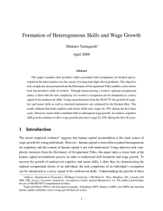 Formation of Heterogeneous Skills and Wage Growth Shintaro Yamaguchi April 2009