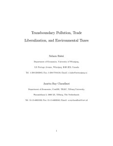 Transboundary Pollution, Trade Liberalization, and Environmental Taxes Soham Baksi