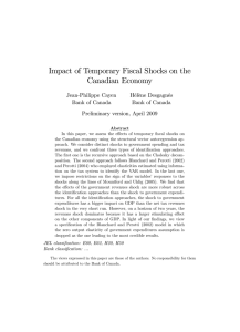 Impact of Temporary Fiscal Shocks on the Canadian Economy Jean-Philippe Cayen Hélène Desgagnés