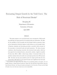 Forecasting Output Growth by the Yield Curve: The ∗ Zhongfang He