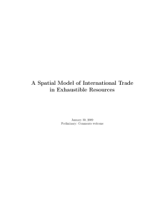 A Spatial Model of International Trade in Exhaustible Resources January 30, 2009