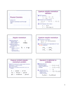 Quantum angular-momentum operators Physical Chemistry Angular momentum