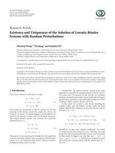 Research Article Existence and Uniqueness of the Solution of Lorentz-Rössler Xiaoying Wang,