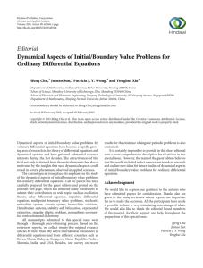 Editorial Dynamical Aspects of Initial/Boundary Value Problems for Ordinary Differential Equations Jifeng Chu,