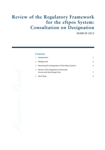 Review of the Regulatory Framework for the eftpos System: Consultation on Designation Contents