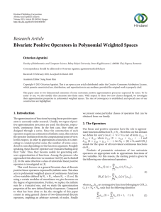 Research Article Bivariate Positive Operators in Polynomial Weighted Spaces Octavian Agratini