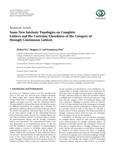 Research Article Some New Intrinsic Topologies on Complete Strongly Continuous Lattices