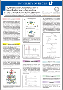 UNIVERSITÄT SIEGEN UNIVERSITY OF SIEGEN Synthesis and Characterization of New Quaternary Li-Argyrodites